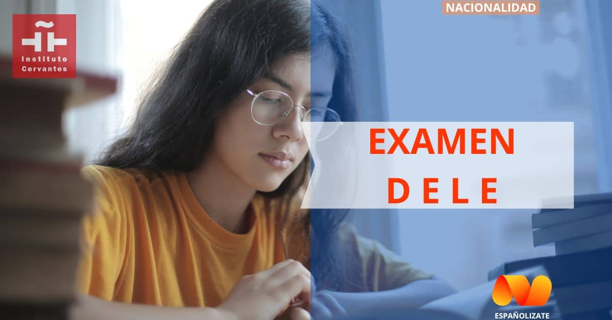 Guía completa del Examen DELE