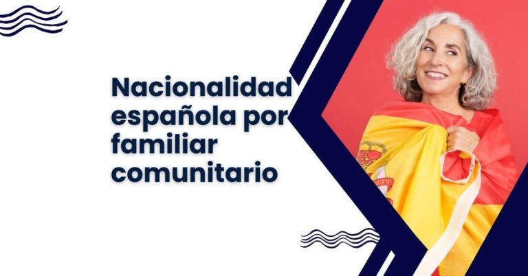 nacionalidad española por familiar comunitario