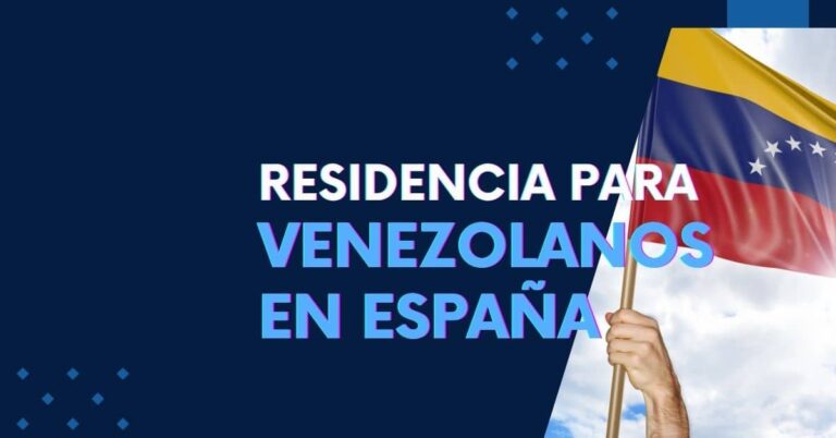 residencia para los venezolanos en España
