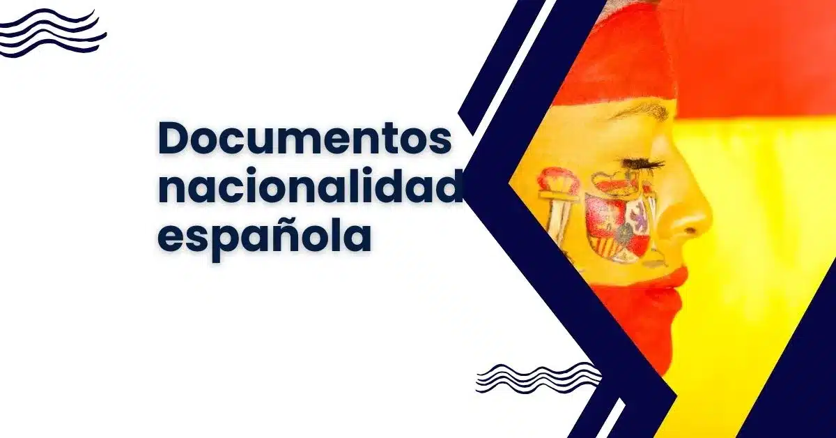 documentos para la nacionalidad española