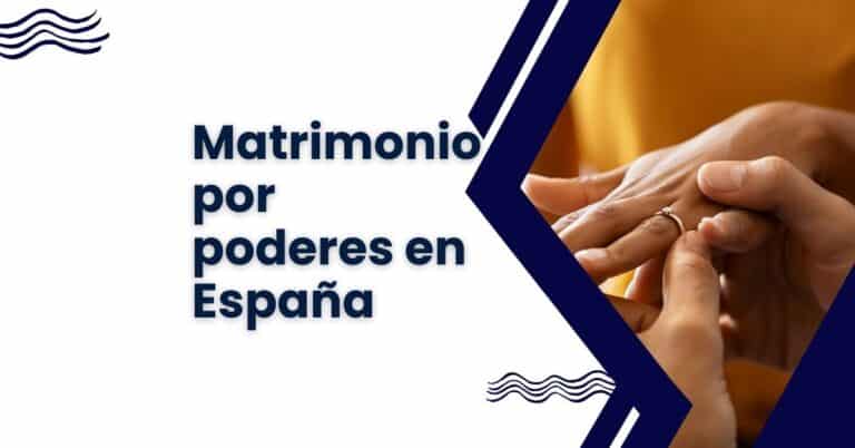 Matrimonio por poderes en España